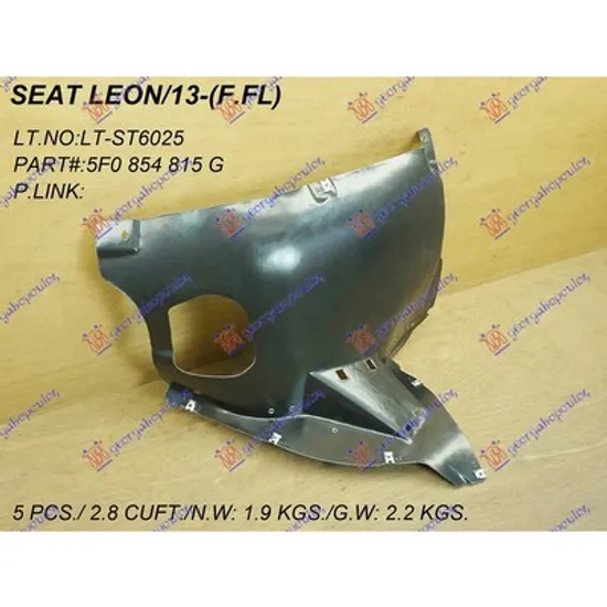 Carenaj fata SEAT LEON 2019-> Carenaj fata (spre fata) stanga Perioada 2017 2018 2019 2020 2021 2022 2023